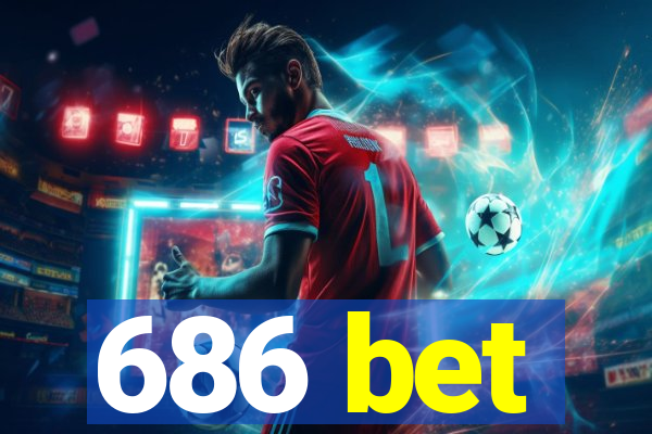 686 bet